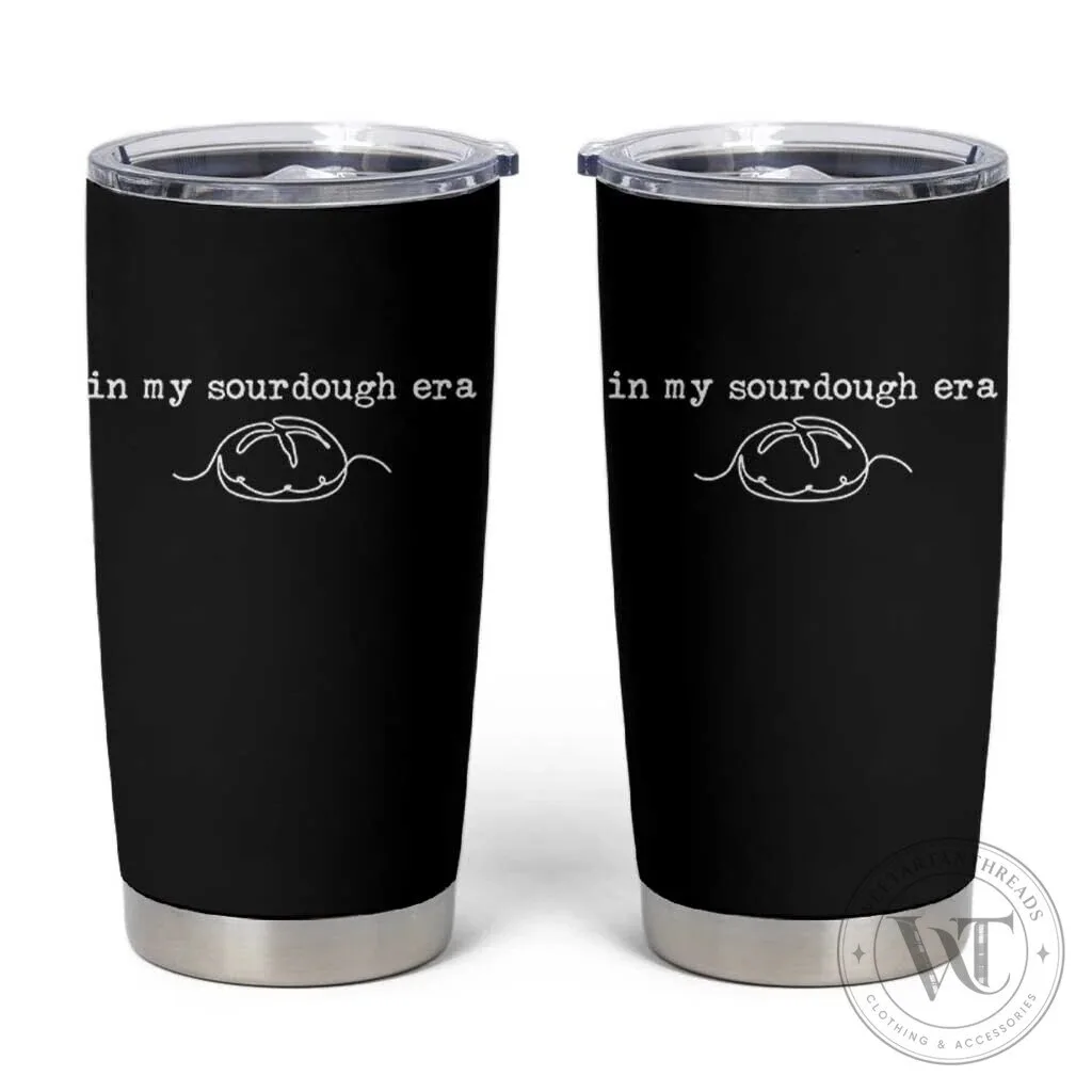 In My Sourdough Era Funny Bread Baker Minimalist Stainless Steel Tumbler