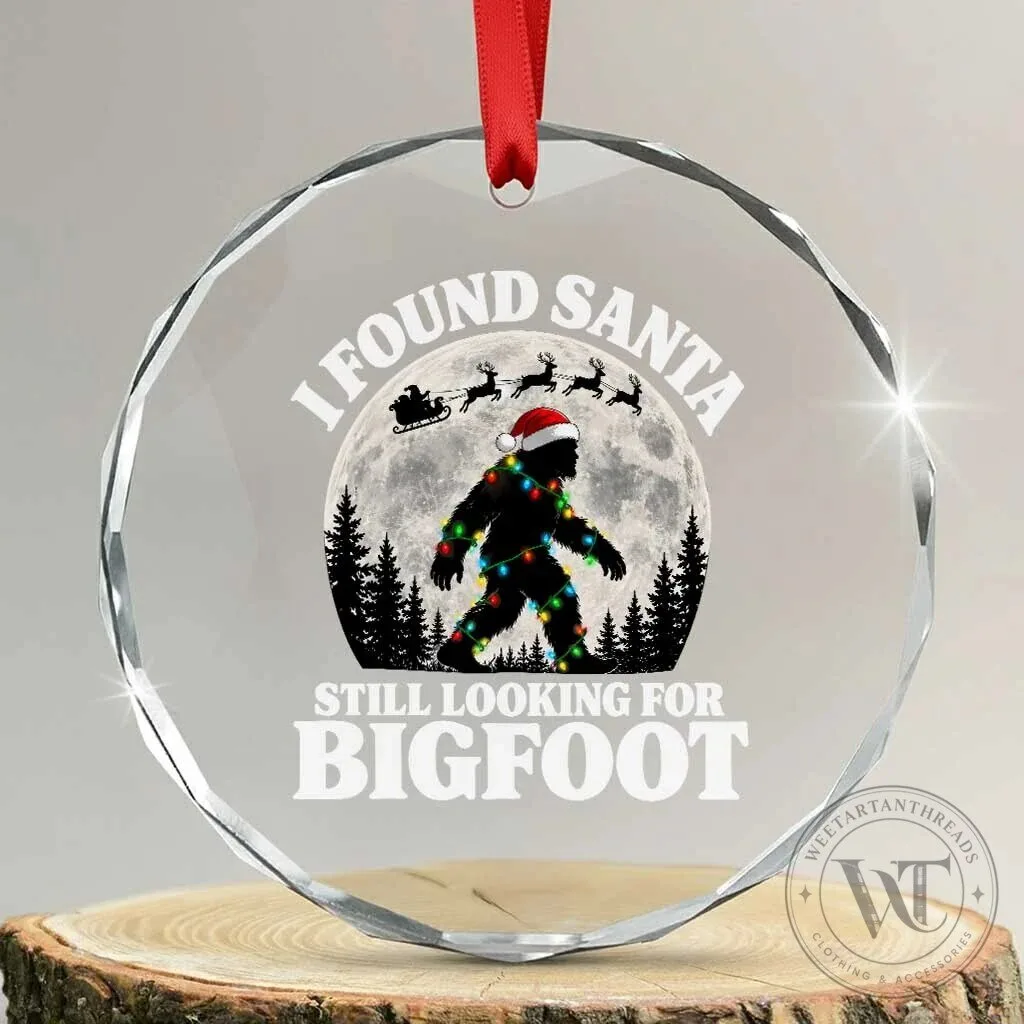 Funny Bigfoot Sasquatch I Found Santa Still Looking For Bigfoot Christmas Ornament